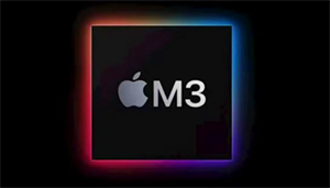 蘋果第一批配備M3芯片的Mac，被曝最快在今年年底上市！